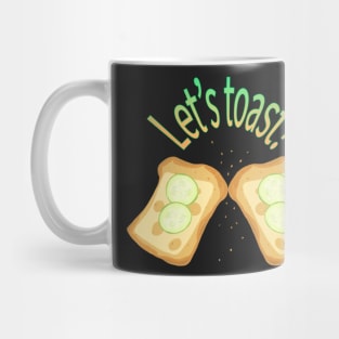 Let's toast Mug